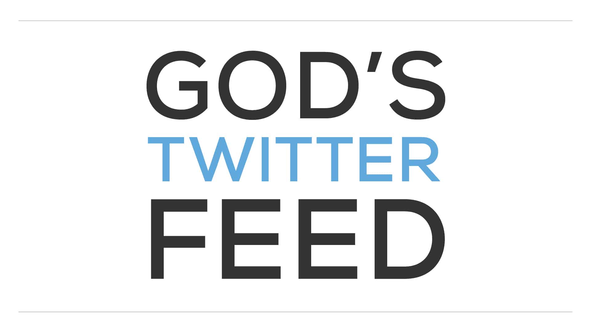 God's Twitter Feed